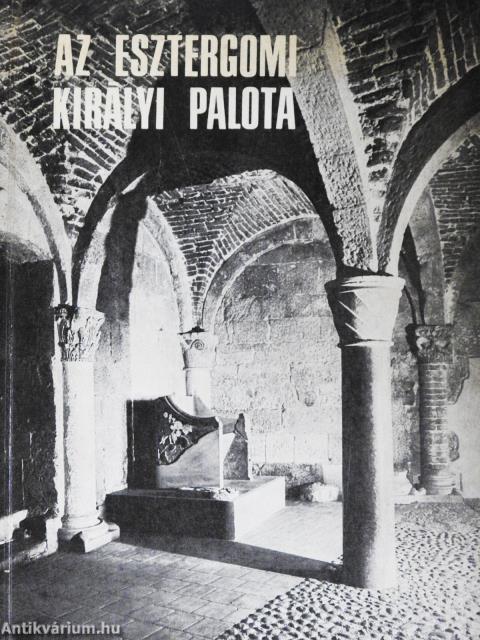 Az esztergomi királyi palota