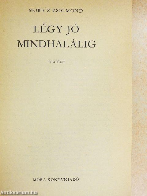 Légy jó mindhalálig