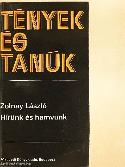 Hírünk és hamvunk 