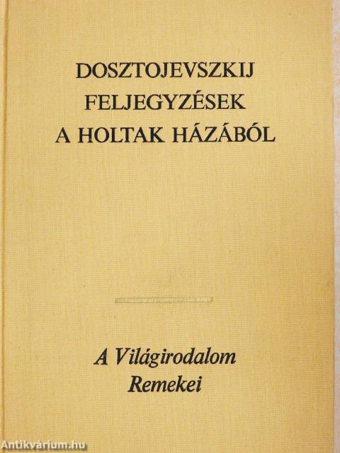 Feljegyzések a holtak házából