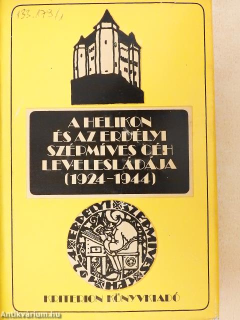 A Helikon és az Erdélyi Szépmíves Céh levelesládája I-II.