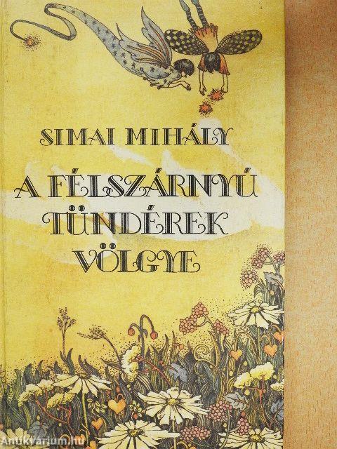 A félszárnyú tündérek völgye