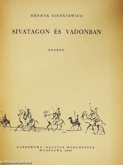 Sivatagon és vadonban