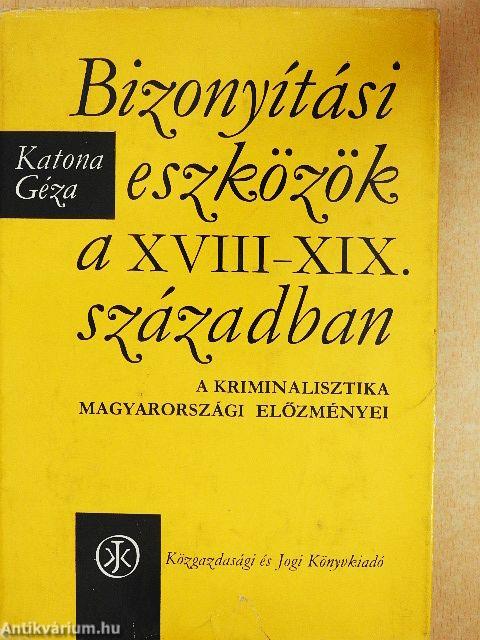 Bizonyítási eszközök a XVIII-XIX. században