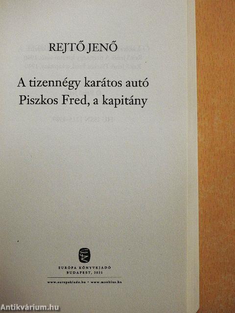 A tizennégy karátos autó/Piszkos Fred, a kapitány