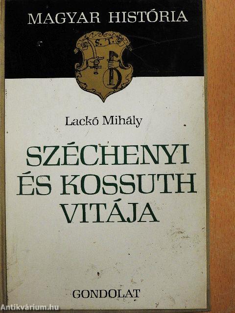 Széchenyi és Kossuth vitája