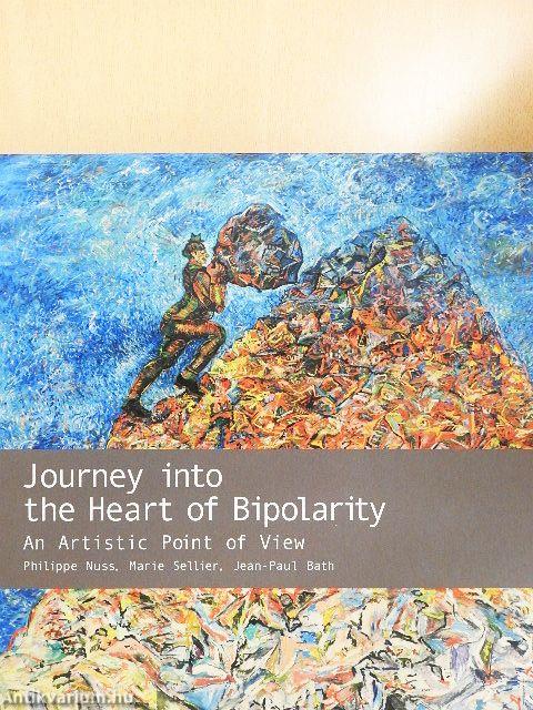 Journey into the Heart of Bipolarity