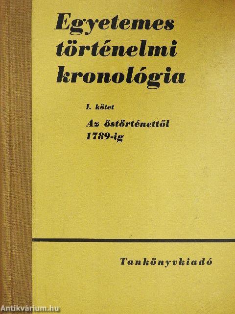 Egyetemes történelmi kronológia I-II.