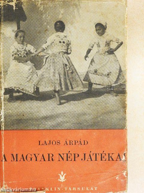 A magyar nép játékai