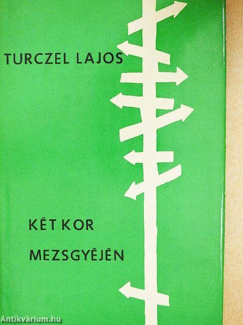 Két kor mezsgyéjén