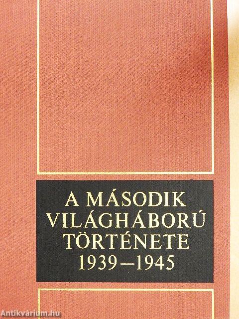 A második világháború története 1939-1945. 1.