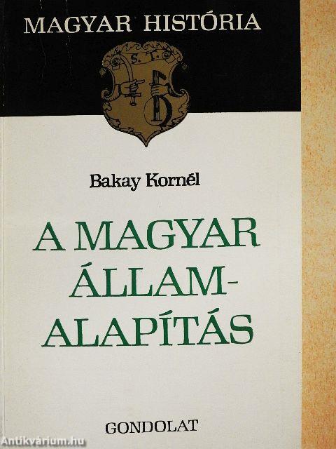 A magyar államalapítás