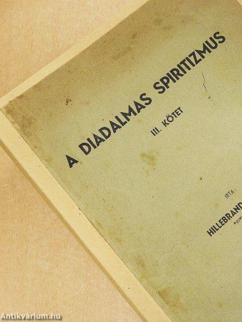 A diadalmas spiritizmus III.