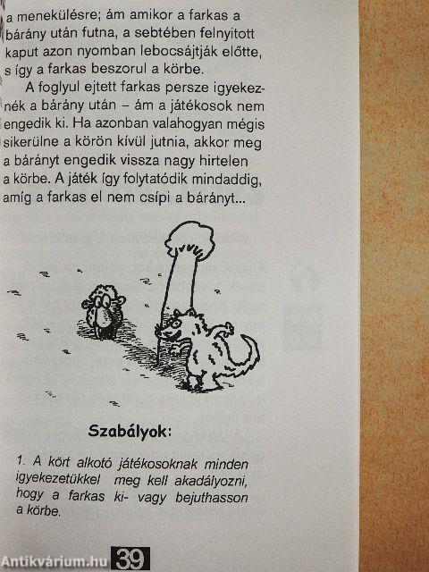 A játék... az gyönyörű!