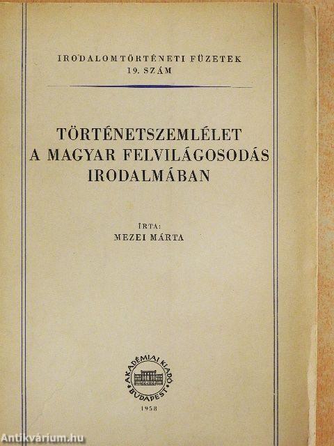 Történetszemlélet a magyar felvilágosodás irodalmában