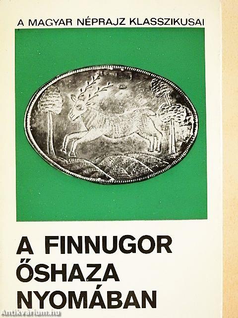 A finnugor őshaza nyomában