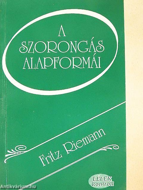 A szorongás alapformái