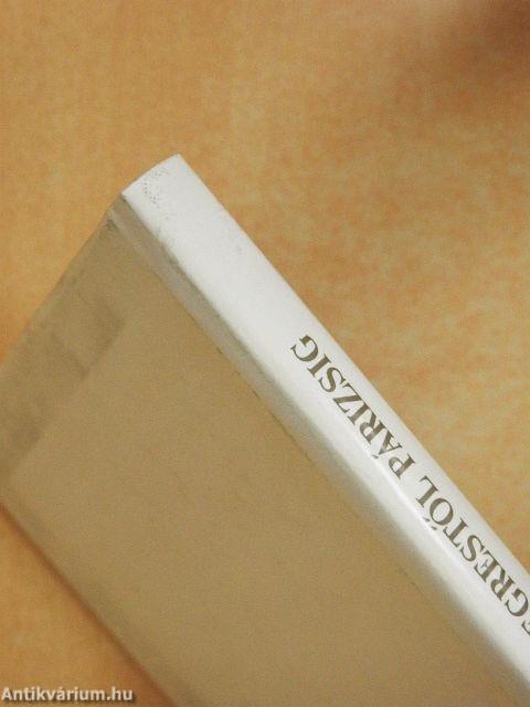 Rácegrestől Párizsig