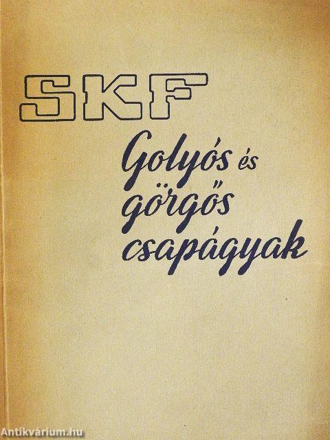 SKF - Golyós és görgős csapágyak