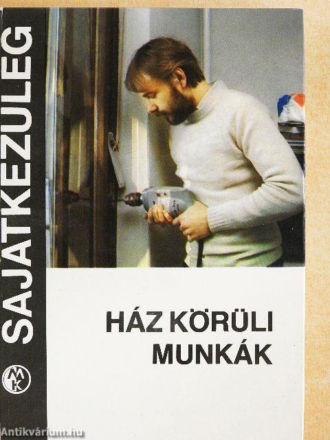 Ház körüli munkák