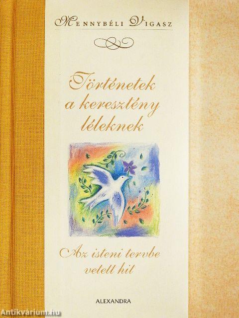 Történetek a keresztény léleknek