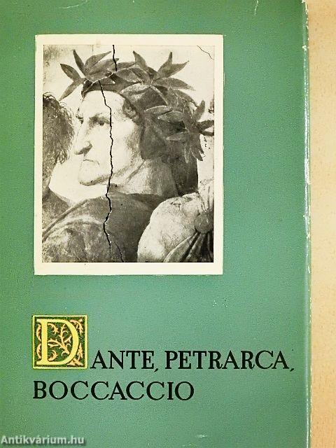 Dante, Petrarca, Boccaccio