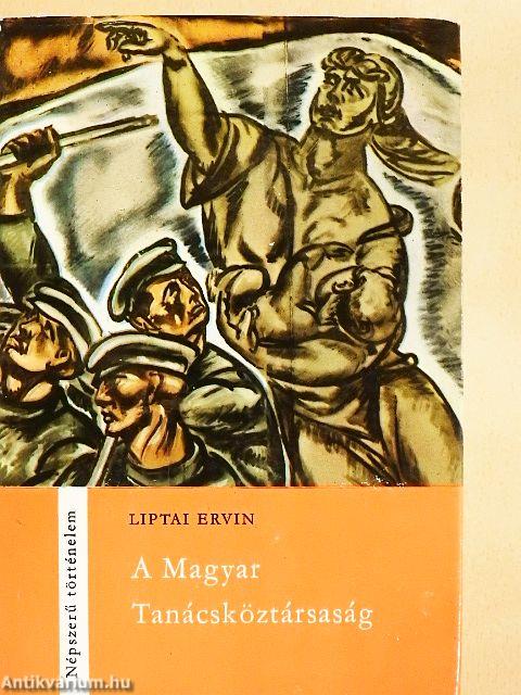 A Magyar Tanácsköztársaság