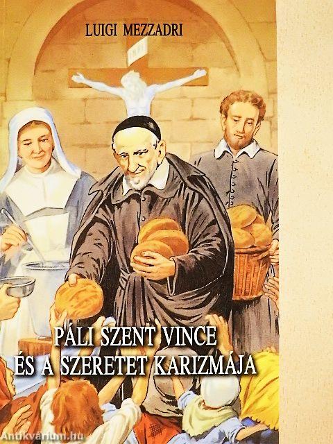 Páli Szent Vince és a szeretet karizmája