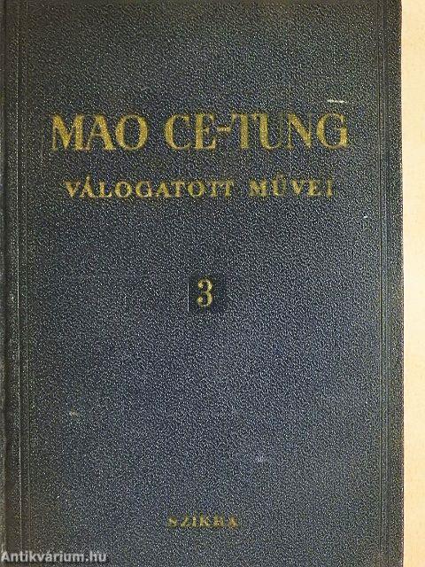 Mao Ce-Tung válogatott művei 3.