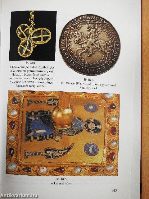 A Szent Korona sérüléseinek és átalakításainak krónikája