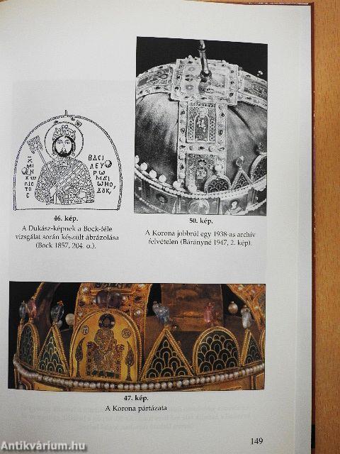 A Szent Korona sérüléseinek és átalakításainak krónikája