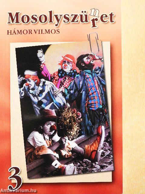 Mosolyszüret/Mosolyszünet 3.