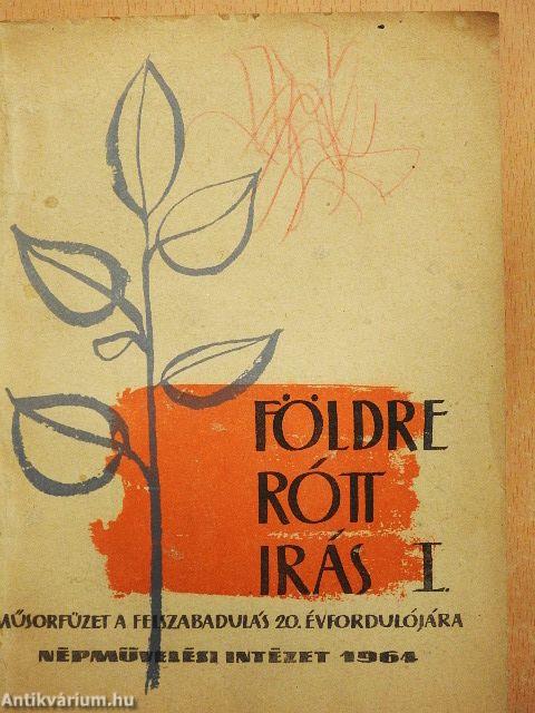 Földre rótt irás I.