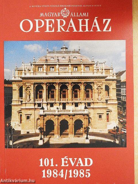 A Magyar Állami Operaház 101. évadja