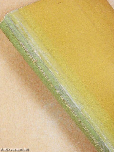 A magyar gazdaság száz éve