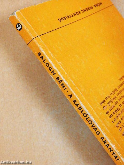 A rablólovag aranyai