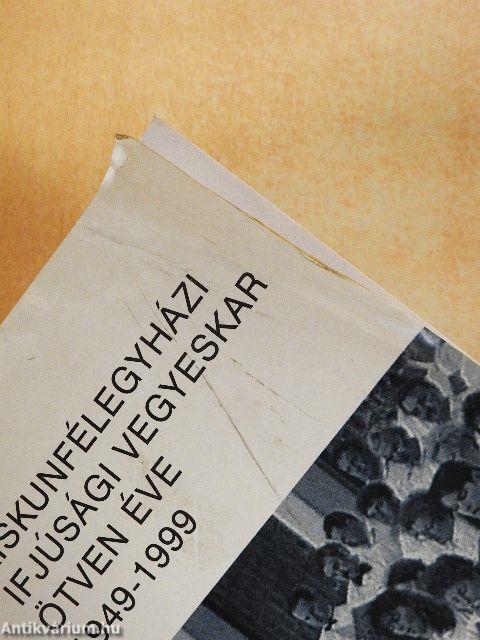 A Kiskunfélegyházi Ifjúsági Vegyeskar ötven éve