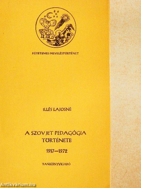 A szovjet pedagógia története 1917-1972