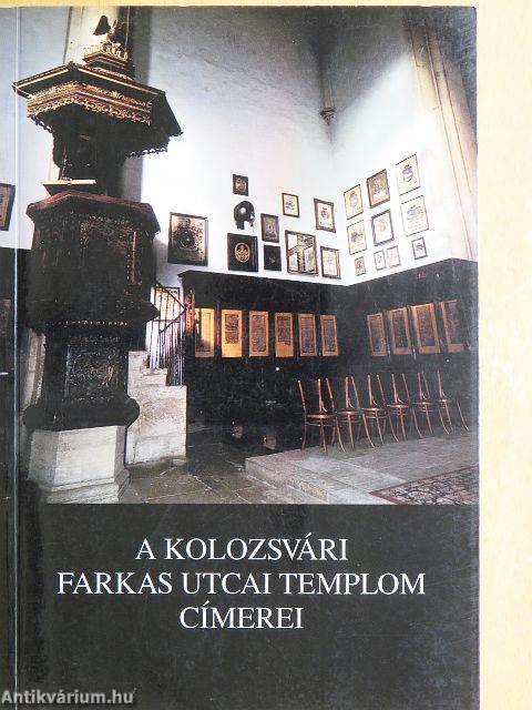 A kolozsvári Farkas utcai templom címerei