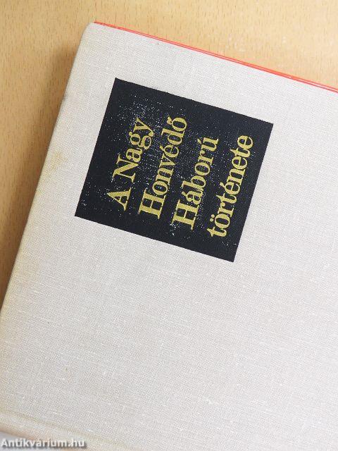 A Nagy Honvédő Háború története