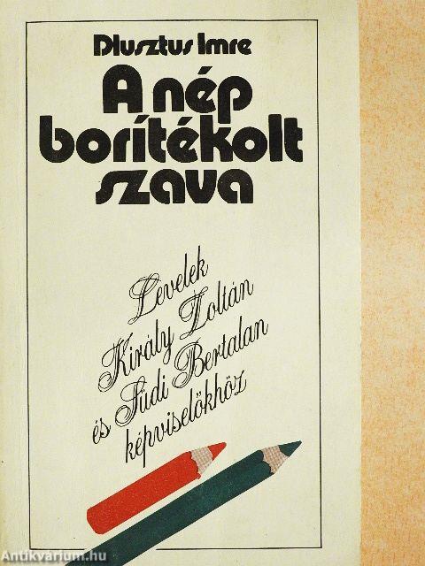 A nép borítékolt szava