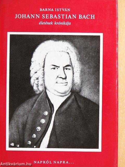 Johann Sebastian Bach életének krónikája