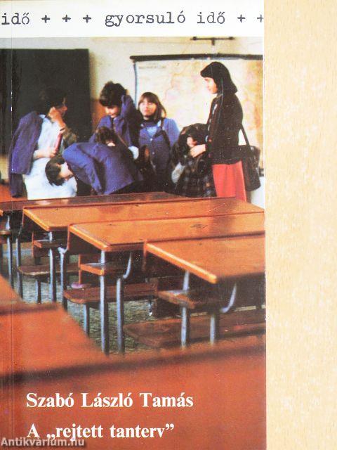A "rejtett tanterv"