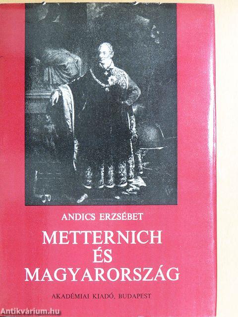 Metternich és Magyarország