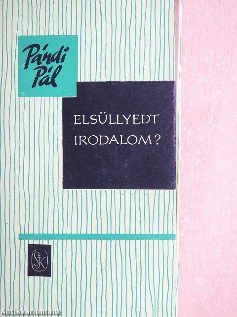 Elsüllyedt irodalom?