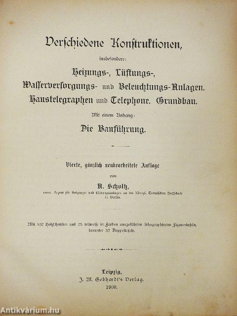 Allgemeine Baukonstruktionslehre mit besonderer Beziehung auf das Hochbauwesen IV. (gótbetűs)