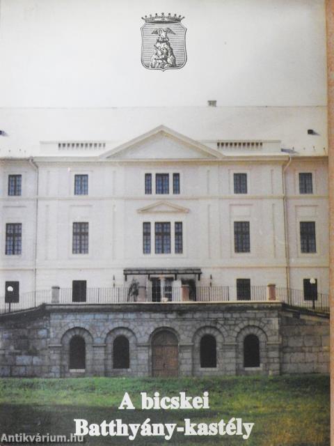 A bicskei Batthyány-kastély