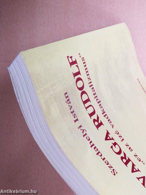 Varga Rudolf és "ez az izé vadkapitalizmus"