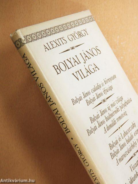 Bolyai János világa