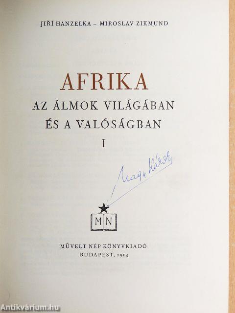 Afrika az álmok világában és a valóságban 1-3.